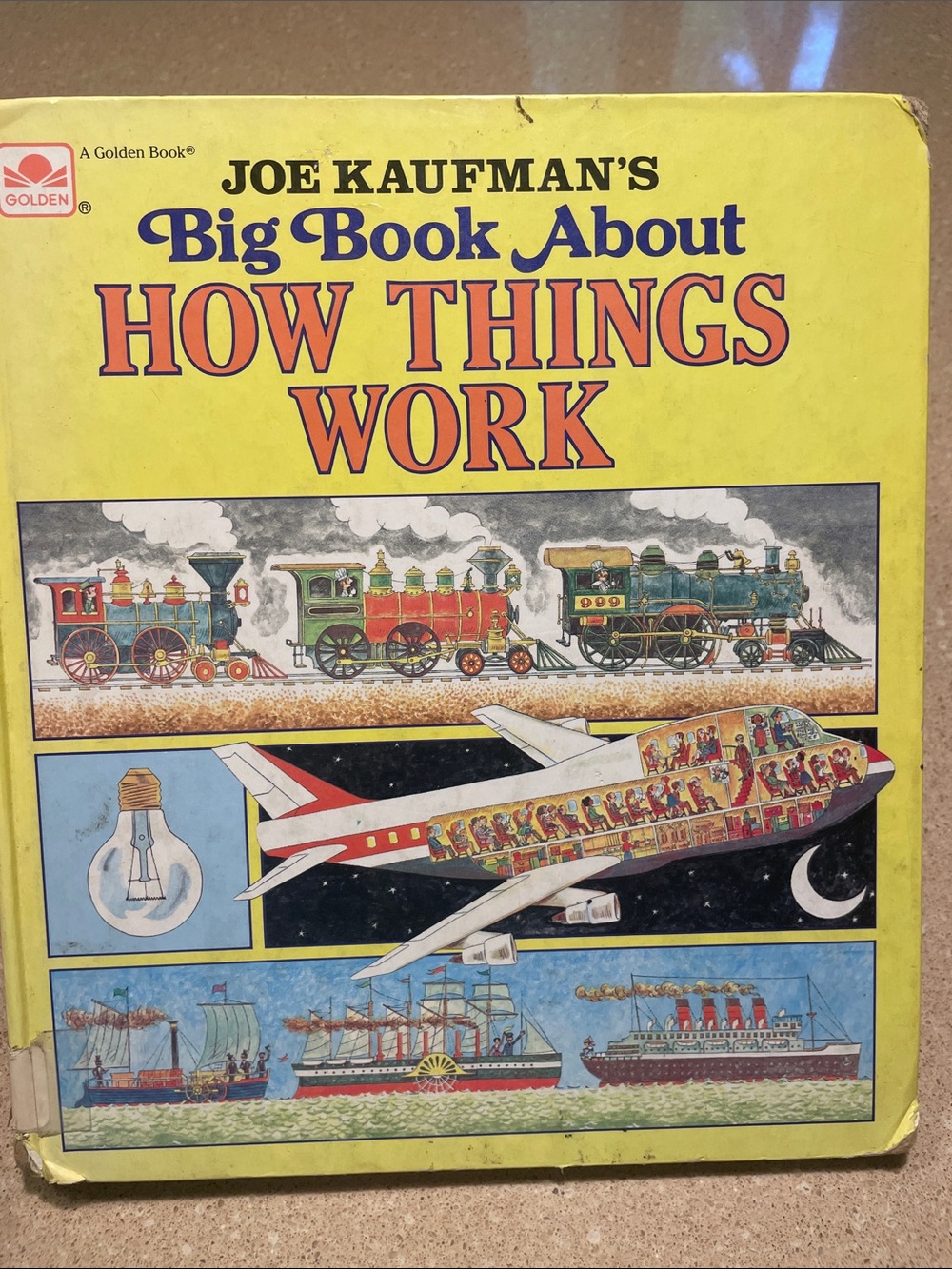 Joe Kaufman’s Big Book About How Things Work - Yellow Educational Kids Book